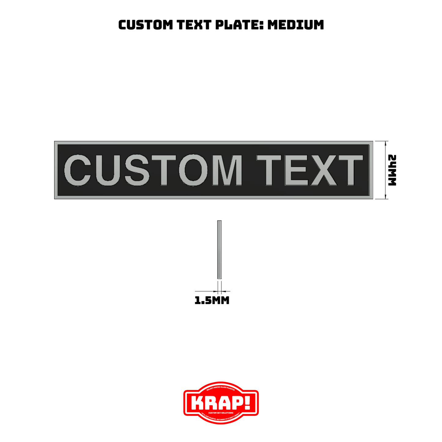 Custom Text Plate - Medium - KRAP! Custom Set Solutions