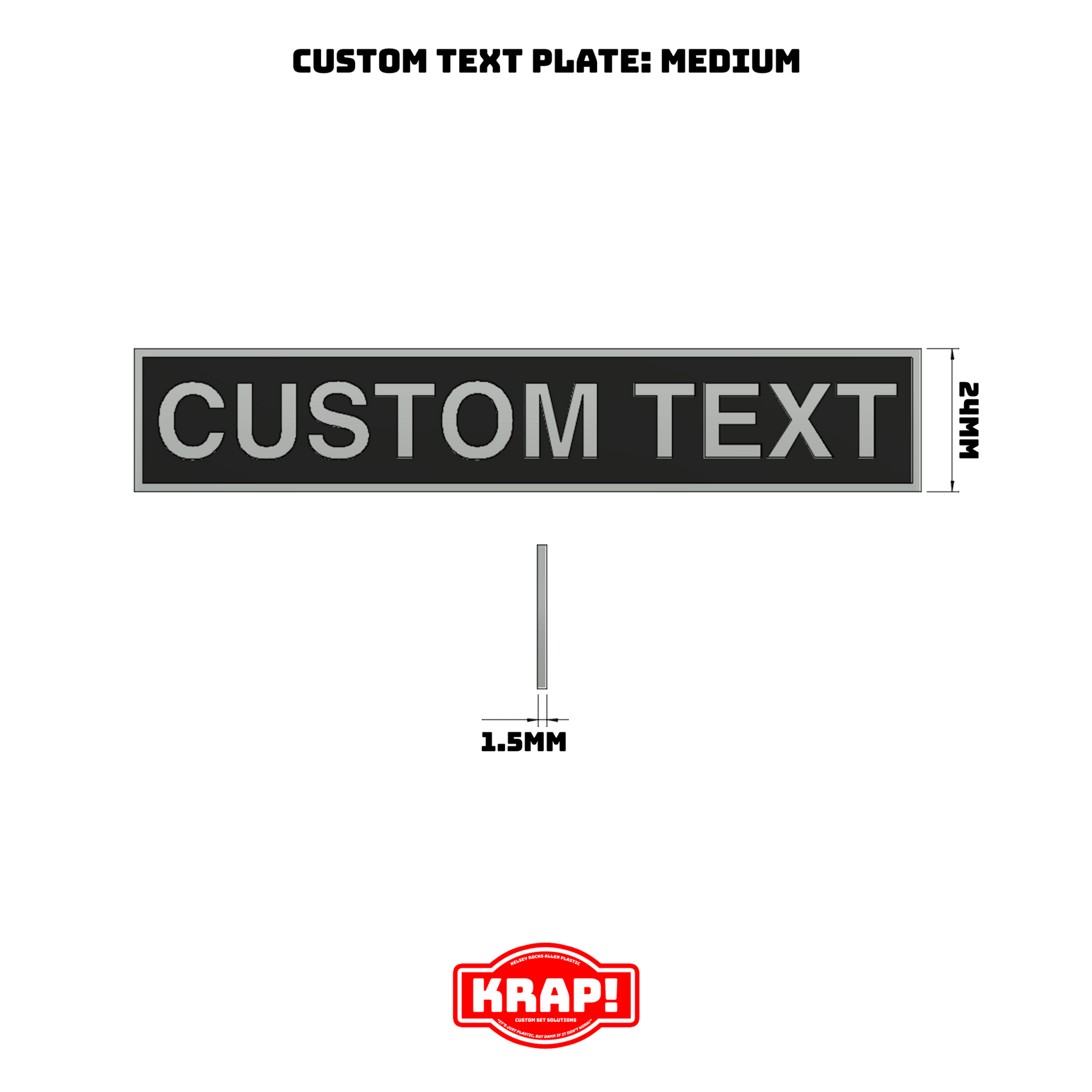 Custom Text Plate - Medium - KRAP! Custom Set Solutions