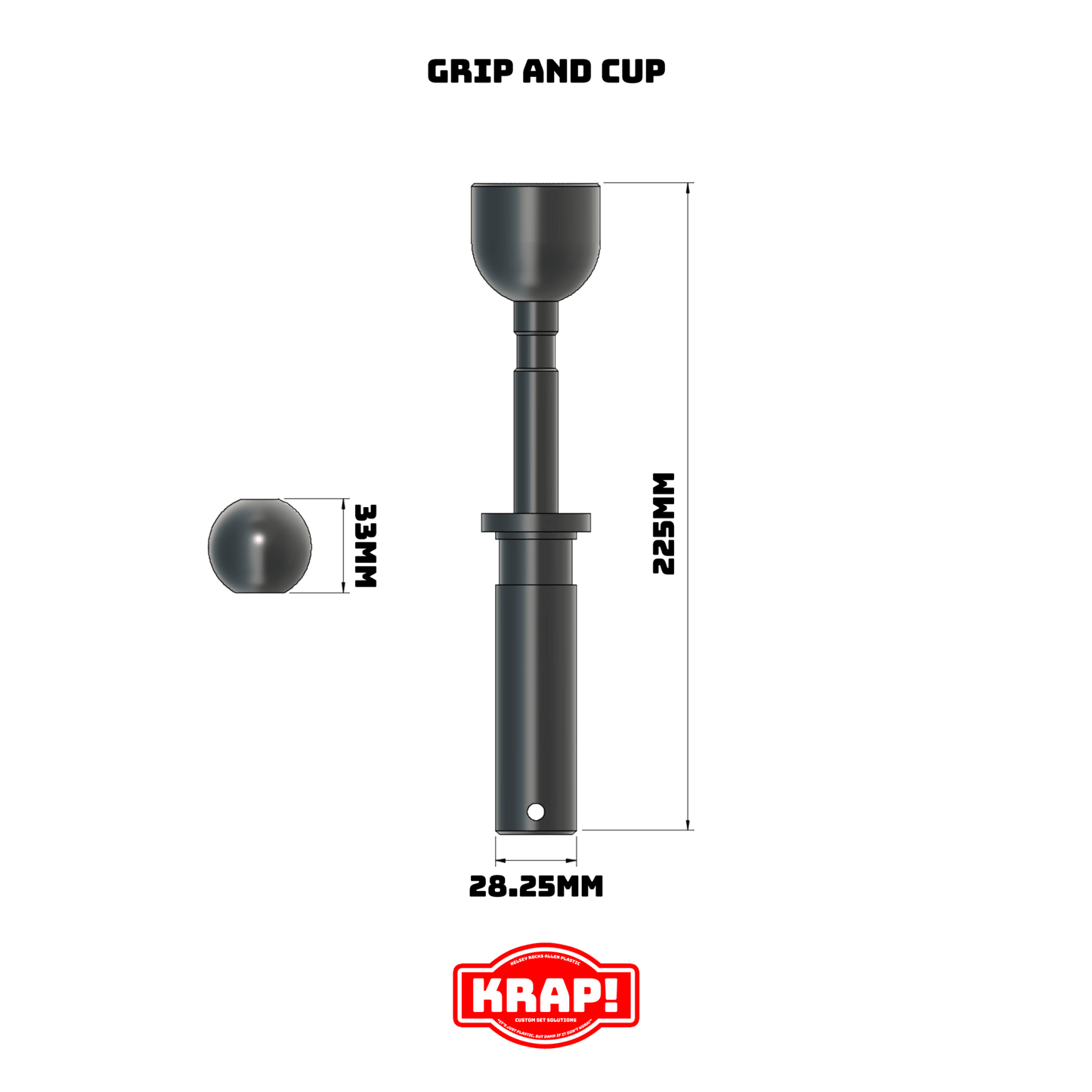 Grip and Cup - KRAP! Custom Set Solutions